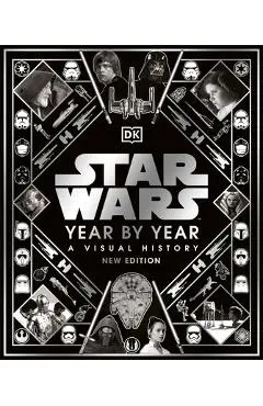 Star Wars Year by Year New Edition - Kristin Baver