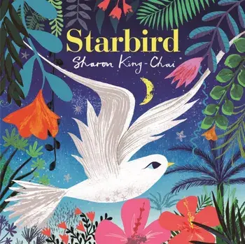 Starbird, Hardback/Sharon King-Chai