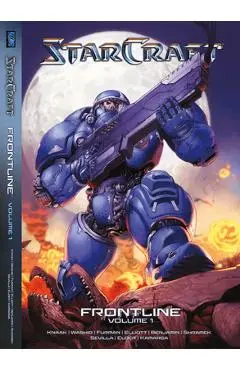 Starcraft: Frontline Vol. 1: Blizzard Legends - Josh Elder