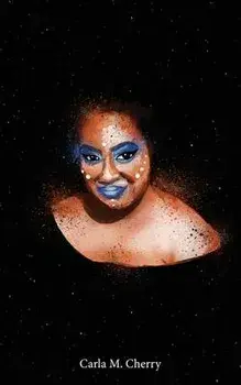 Stardust and Skin, Paperback/Carla M. Cherry