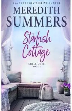 Starfish Cottage - Meredith Summers