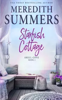 Starfish Cottage, Paperback/Meredith Summers