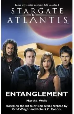 STARGATE ATLANTIS Entanglement - Martha Wells