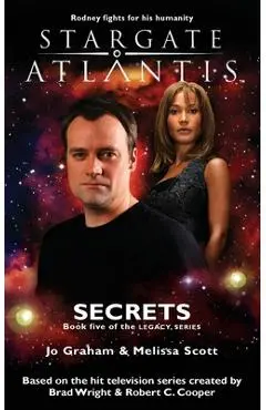 STARGATE ATLANTIS Secrets (Legacy book 5) - Jo Graham