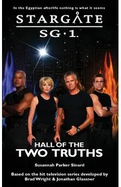 STARGATE SG-1 Hall of the Two Truths - Susannah Parker Sinard
