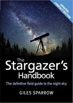 Stargazer's Handbook, Paperback/Giles Sparrow