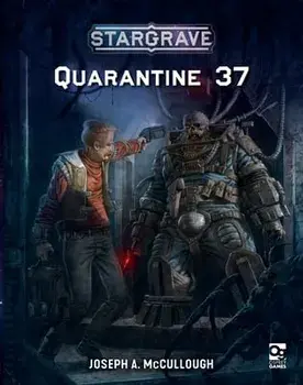 Stargrave: Quarantine 37, Paperback/Joseph A. McCullough
