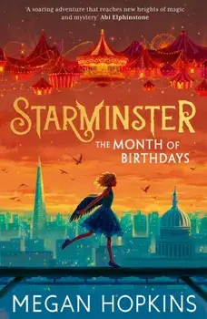 Starminster: The Month of Birthdays, Paperback/Megan Hopkins