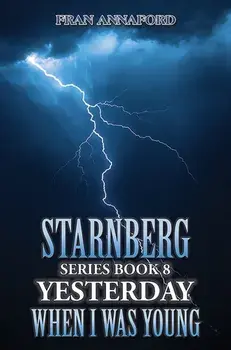 Starnberg Series Book 8: Yesterday When I Was Young, Paperback/Fran Annaford