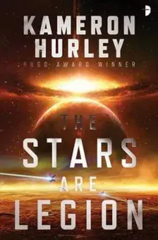 Stars Are Legion, Paperback/Kameron Hurley