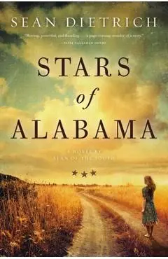 Stars of Alabama: A Novel by Sean of the South - Sean Dietrich