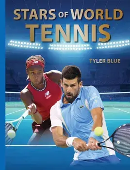 Stars of World Tennis, Hardback/Tyler Blue