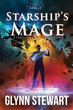 Starship's Mage, Paperback/Glynn Stewart
