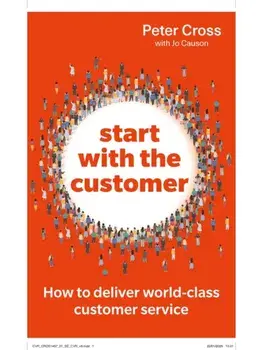 Start with the Customer. How to deliver world-class customer service, Paperback/Jo Causon