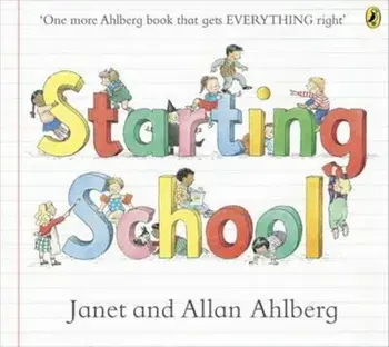 Starting School, Paperback/Allan Ahlberg
