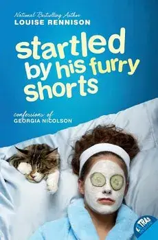 Startled by His Furry Shorts, Paperback/Louise Rennison