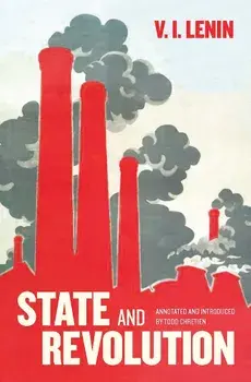 State and Revolution, Paperback/V. I. Lenin