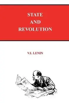 State and Revolution, Paperback/V. I. Lenin