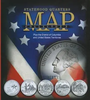 Statehood Quarters Collector's Map: Plus the District of Columbia and United States Territories, Hardcover/Whitman Publishing