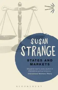 States and Markets, Paperback/Susan Strange