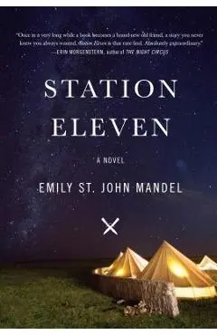 Station Eleven - Emily St John Mandel