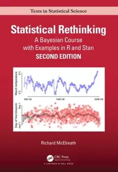 Statistical Rethinking: A Bayesian Course with Examples in R and Stan, Hardcover/Richard McElreath