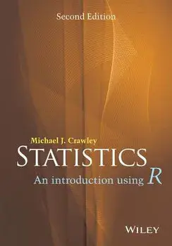 Statistics: An Introduction Using R, Paperback/Michael J. Crawley