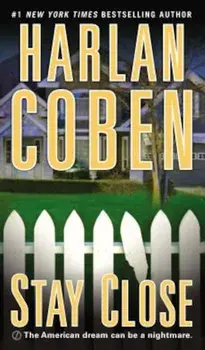 Stay Close, Paperback/Harlan Coben