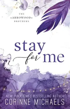 Stay for Me - Special Edition, Paperback/Corinne Michaels