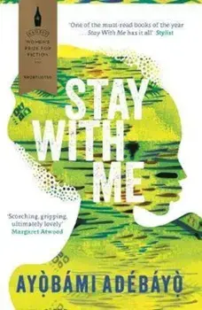 Stay With Me, Paperback/Ayobami Adebayo