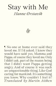 Stay with Me, Paperback/Hanne Orstavik