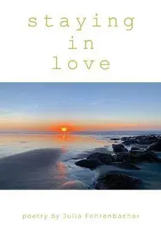 Staying in Love, Paperback/Julia Fehrenbacher