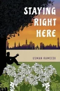 Staying Right Here, Paperback/Usman Hameedi