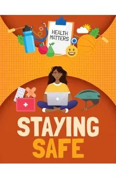 Staying Safe - Nancy Dickmann