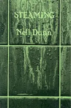 Steaming, Paperback/Nell Dunn