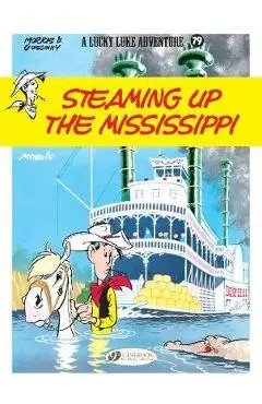 Steaming Up the Mississippi: Lucky Luke - Ren� Goscinny