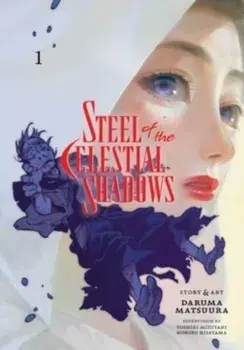 Steel of the Celestial Shadows, Vol. 1, Paperback/Daruma Matsuura