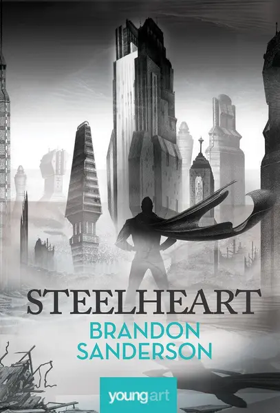 Steelheart - Brandon Sanderson