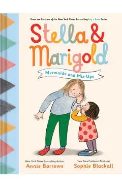 Stella & Marigold: Mermaids and Mix-Ups: Book 2 - Annie Barrows
