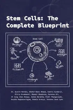 Stem Cells: The Complete Blueprint, Paperback/Austin Mardon