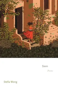 Stem. Poems, Paperback/Stella Wong