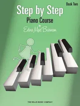 Step by Step Piano Course, Book 2, Paperback/Edna Mae Burnam
