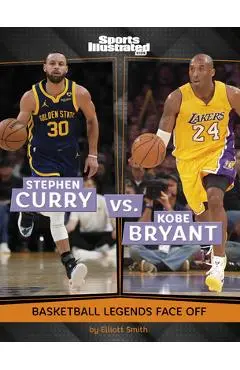 Stephen Curry vs. Kobe Bryant: Basketball Legends Face Off - Elliott Smith