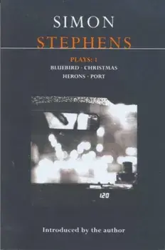 Stephens Plays, Paperback/Simon Stephens