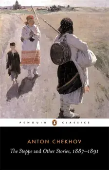Steppe and Other Stories, 1887-91, Paperback/Anton Chekhov