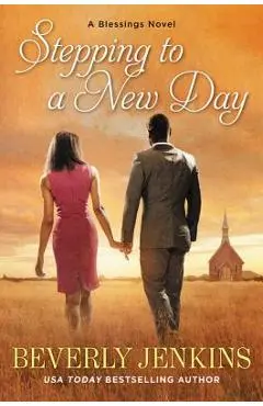 Stepping to a New Day - Beverly Jenkins