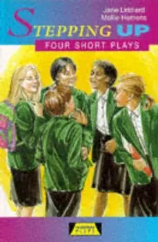 Stepping Up: Four Short Plays, Paperback/Mollie Hemens