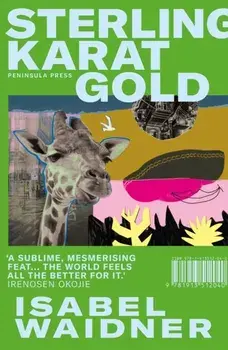 Sterling Karat Gold, Paperback/Isabel Waidner