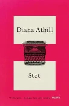 Stet. An Editor's Life, Paperback/Diana (Y) Athill