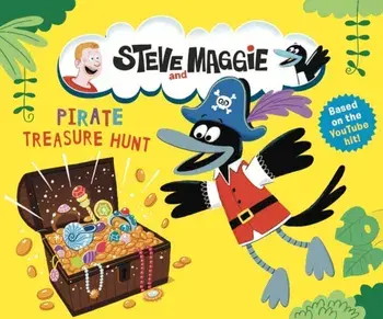 Steve and Maggie: Pirate Treasure Hunt. Based on the hit YouTube series for toddlers, now available to watch on Amazon Prime, Paperback/Steve and Maggie
